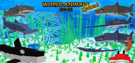 World Animals Minecraft Addon/Mod 1.16.0.66, 1.16.0, 1.15.0 1.14.60