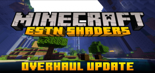 Estn Shaders Official Release Minecraft 1 16 1 15 1 14 1 13