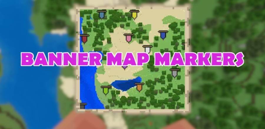 Banner Map Markers Minecraft Addon   1684335007 1684315513 Map Markers Main 1 